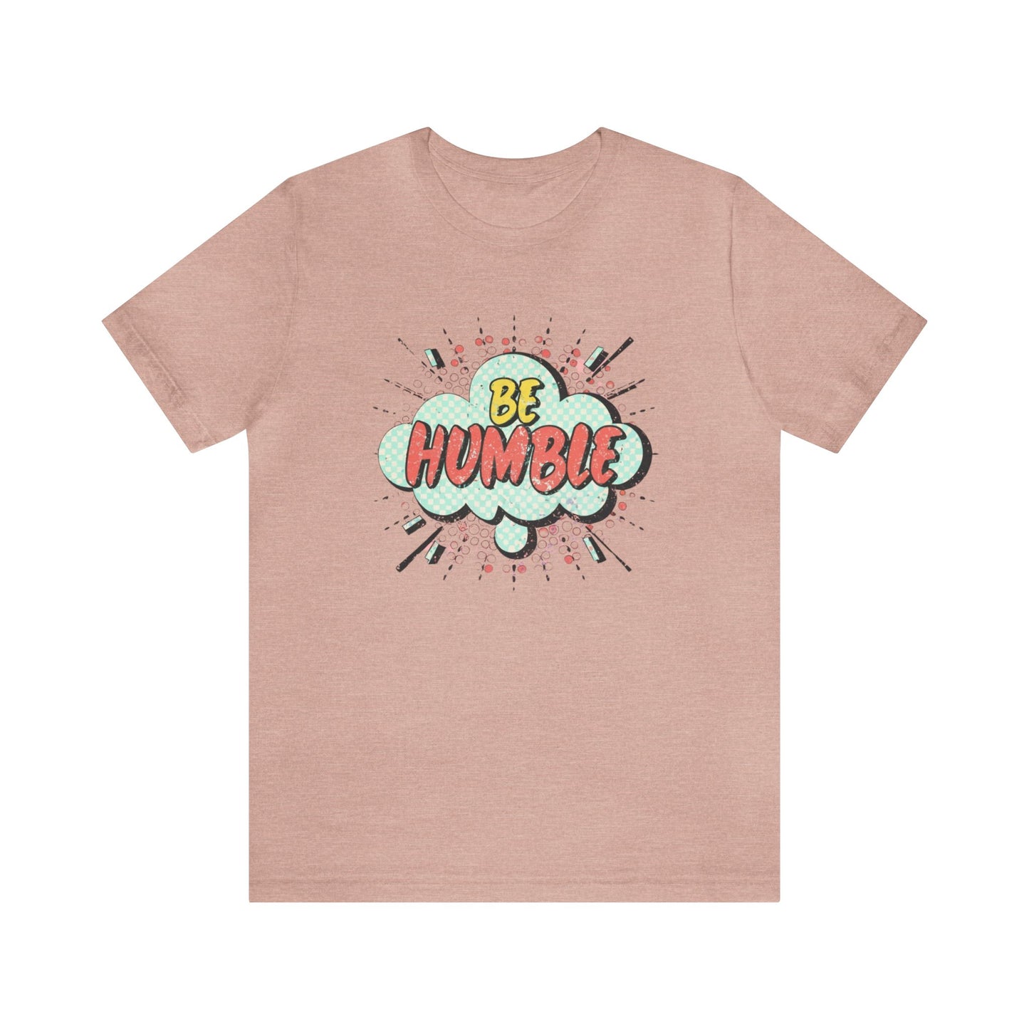 Be Humble -Cloud Christian Tee