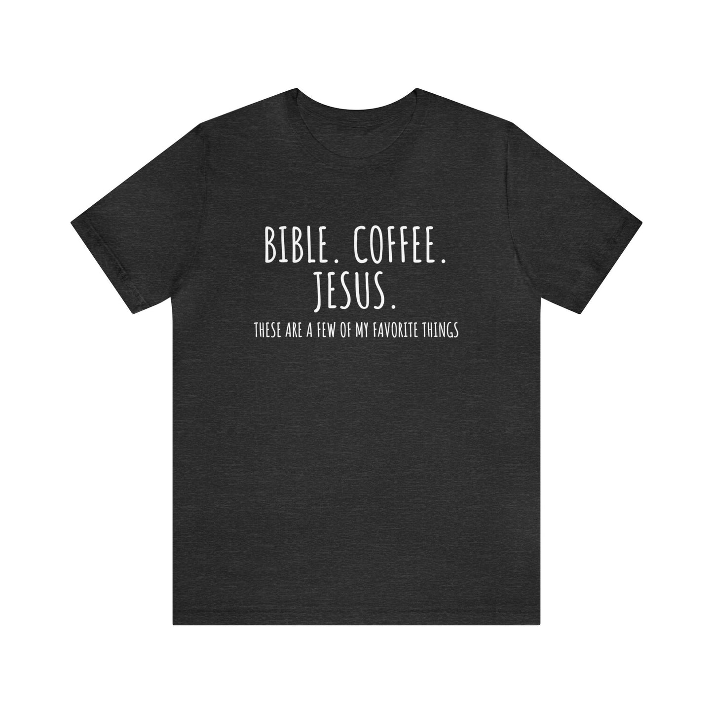 Favorite Things Christian Tee