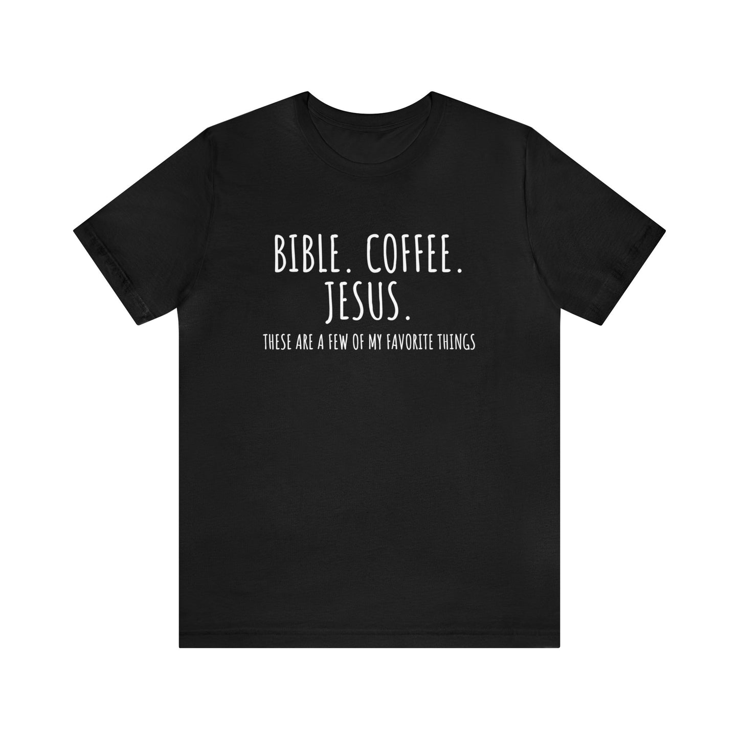 Favorite Things Christian Tee