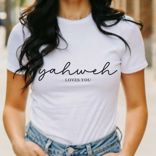 Be Bold Christian Apparel Yahweh Loves You Christian T-Shirt