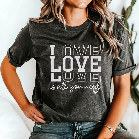 Love Is All You Need Christian Tee