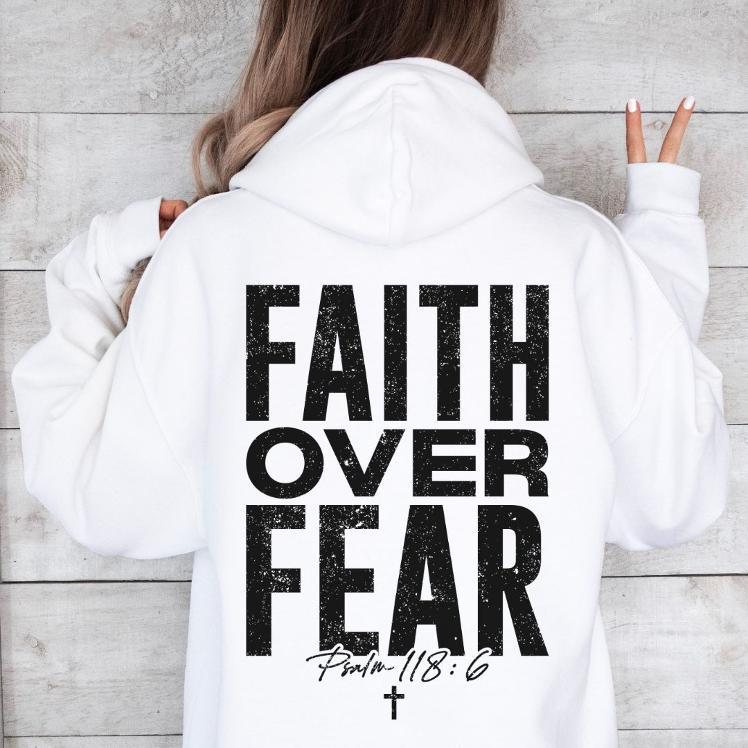 Faith Over Fear Christian Hoodie